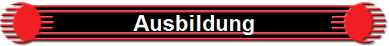 Ausbildung